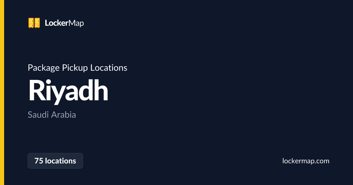 Package Pickup Locations in Riyadh | LockerMap