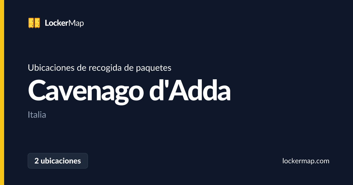 Ubicaciones de recogida de paquetes en Cavenago d'Adda | LockerMap