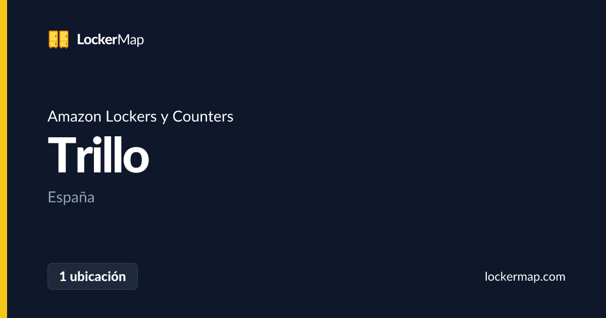 Amazon Lockers y Counters en Trillo | LockerMap