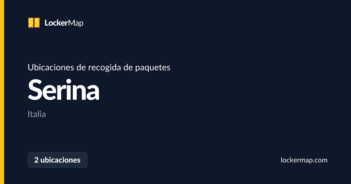 Ubicaciones de recogida de paquetes en Serina | LockerMap