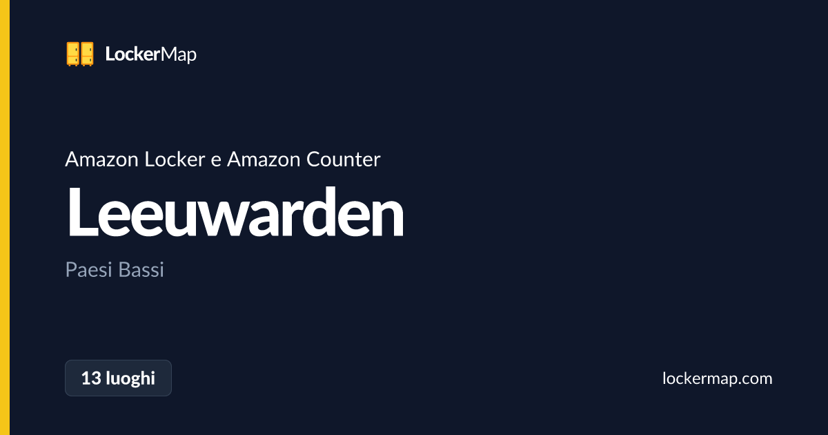Amazon Locker e Amazon Counter a Leeuwarden | LockerMap